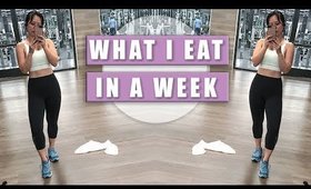 WHAT I EAT IN A DAY (WEEK)