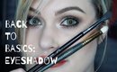 Back to Basics Series: Eyeshadow Application with 2 Brushes