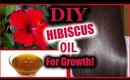 DIY HIBISCUS Oil for FAST Hair Growth! │How to Make Hibiscus Hair Oil for Long, Thick, Strong Hair