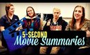 5-Second Movie Summaries | w/ Lily, Jess, & Grant