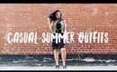 Summer Outfits | Casual Everyday Looks