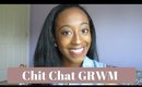 Chit Chat GRWM: College Experience