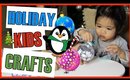 3 EASY HOLIDAY KID CRAFT IDEAS | ORNAMENTS AND MORE!
