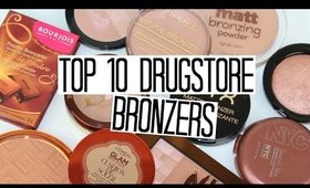 TOP 10 DRUGSTORE BRONZERS UNDER £15!