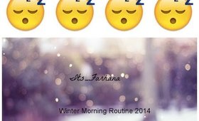 Winter Morning Routine 2014!
