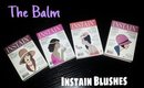 The Balm Instain Blushes: Review + Demo (All Shades)