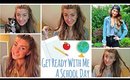 Get Ready With Me :: A School Day