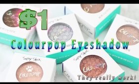 $1 Colourpop Super Shock Eyeshadow! THEY ACTUALLY WORK!