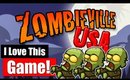 Playing Zombieville USA