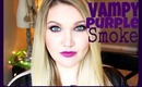 ★TUTORIAL | VAMPY PURPLE SMOKEY LOOK★