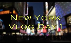 New York Vlog Day One!