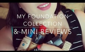 My Foundation Collection + Mini Reviews
