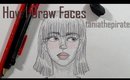 How I Draw Faces