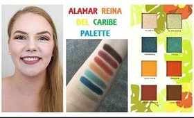 Alamar Reina Del Caribe Palette Review & Tutorial