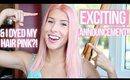 EXCITING ANNOUNCEMENT!! & I Dyed My Hair Pink?!