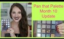 Pan that Palette Month 10 Update