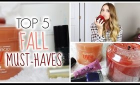 Top 5 Fall Must-Haves