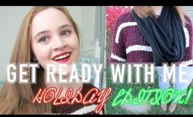 Get Ready With Me! | Holiday Edition