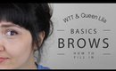 How to fill in your brows - BASICS - QueenLila.com