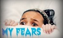 What Are My Fears? - My Secret Diary - 12/9/2012