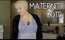 Maternity OUTFIT OF THE DAY! PLUS IMATS AND DISNEYLAND INFO!