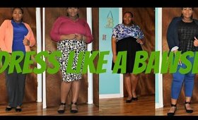 Dress Like A Bawse