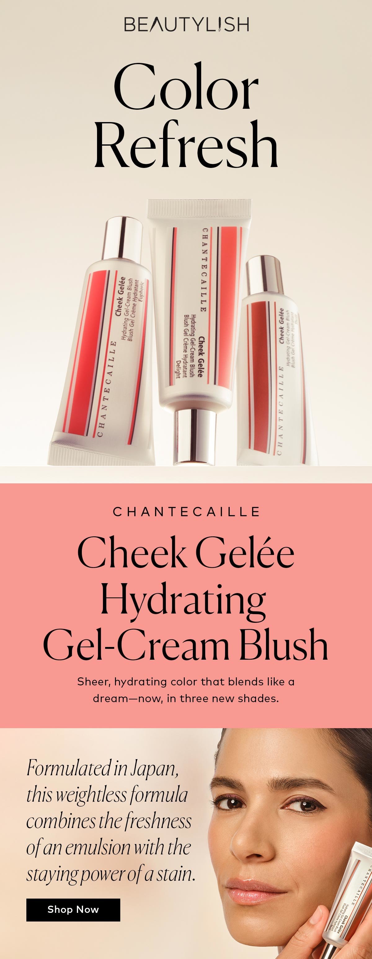 Sheer, hydrating color that blends like a dream—now, in three new shades. Shop the Chantecaille Cheek Gelée Hydrating Gel-Cream Blush at Beautylish.com