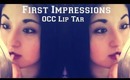 First Impressions: OCC Lip Tar