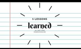 5 Lessons I Learned in My First Year Homeschooling