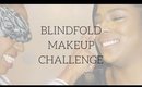 Blindfold Makeup Challenge