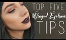 Top Five Winged Eyeliner Tips |  QuinnFace