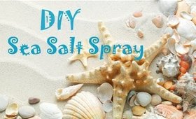 ☼❤DIY Sea Salt Spray (Sooo easy!!)❤☼