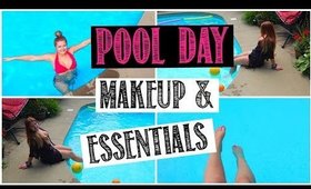 POOL DAY : MAKEUP & ESSENTIALS!