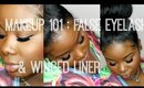 ♥ Makeup 101: False eyelash application & winged eyeliner