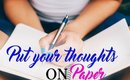 How to Get your Thoughts onto Paper | Confidence is Queen Journal Challenge|Day1| Laketta Willis