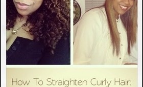 How To Straighten Curly Hair: Step by Step Routine