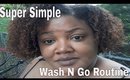Super Defined Wash N Go Routine | Brandi1525