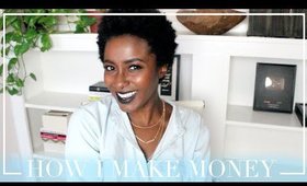 How I Make Money