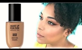 REVIEW + DEMO | "NEW" Make Up For Ever Water Blend Foundation for Normal/Dry Skin || NaturallyCurlyQ