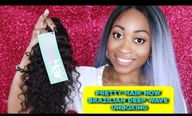 Unboxing Brazilian Deep Wave  Hair Review |  Pretty Hair Now by Maja Sly