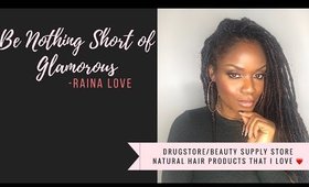 Drugstore/Beauty Supply Store Natural Hair Products that I LOVE ❤️