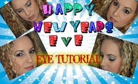 NEW YEARS EVE EYE TUTORIAL