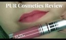 Pur Cosmetics | Velvet Matte Liquid Lipstick in Obsessed | Review