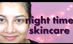 Night time skincare routine | Indian beauty guru | seeba86