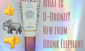 NEW D-Bronzi by Drunk Elephant In Depth Review I Cotton Tolly