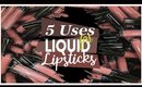 5 Uses For Liquid Lipstick (That You Might Not Think Of)