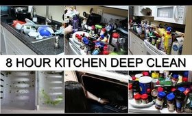 8 HOUR KITCHEN DEEP CLEAN | EXTREME CLEAN WITH ME | SATISFYING CLEAN WITH ME