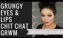 GRUNGEY EYES AND LIPS | CHIT CHAT GRWM | GIVEAWAY