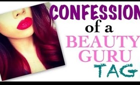 Confessions of a Beauty Guru Tag