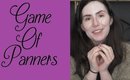 Game of Panners | Introduction | All Makeup Project Pan | Pantastic Ladies Collab